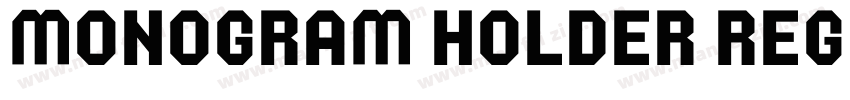 Monogram Holder Regular字体转换